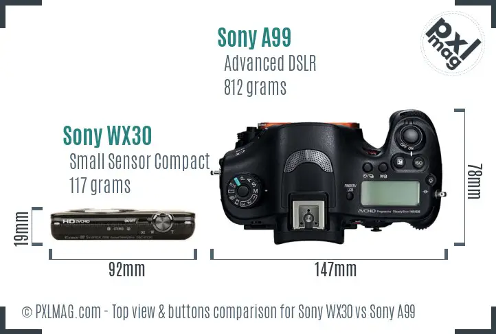 Sony WX30 vs Sony A99 top view buttons comparison