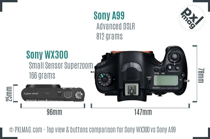 Sony WX300 vs Sony A99 top view buttons comparison