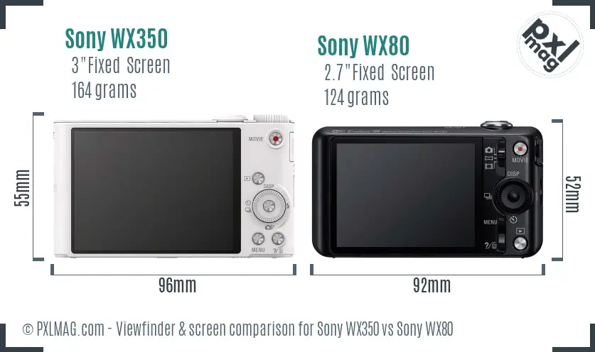Sony WX350 vs Sony WX80 Screen and Viewfinder comparison