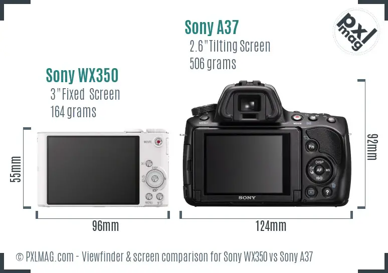 Sony WX350 vs Sony A37 Screen and Viewfinder comparison