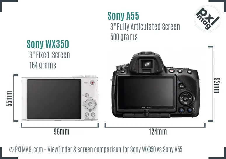 Sony WX350 vs Sony A55 Screen and Viewfinder comparison