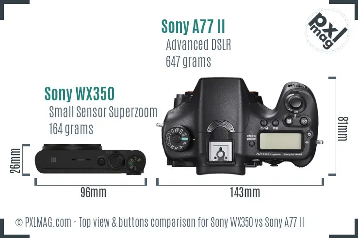 Sony WX350 vs Sony A77 II top view buttons comparison