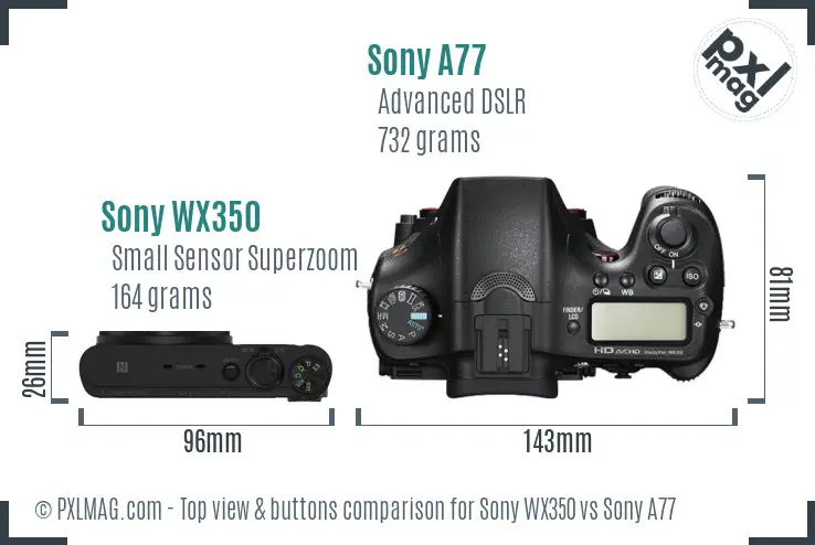 Sony WX350 vs Sony A77 top view buttons comparison