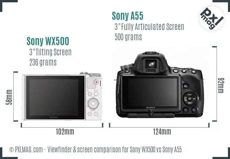 Sony WX500 vs Sony A55 Screen and Viewfinder comparison