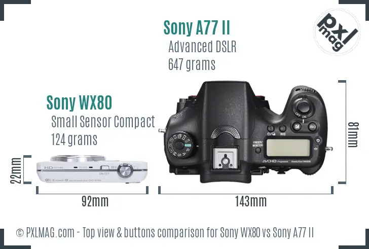 Sony WX80 vs Sony A77 II top view buttons comparison