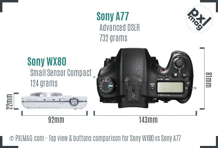 Sony WX80 vs Sony A77 top view buttons comparison