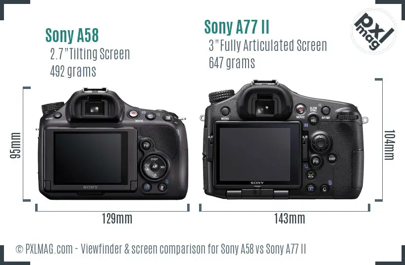 Sony A58 vs Sony A77 II Screen and Viewfinder comparison