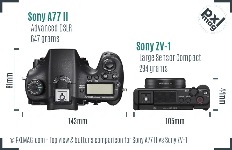 Sony A77 II vs Sony ZV-1 top view buttons comparison
