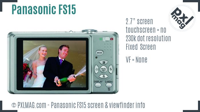 Panasonic Lumix DMC-FS15 screen and viewfinder