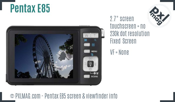Pentax Optio E85 screen and viewfinder